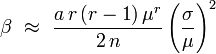 
\beta \,\, \approx \,\,{{a\,r\left( {r - 1} \right)\mu ^r } \over {2\,n}}\left( {{\sigma  \over \mu }} \right)^2