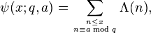 \psi(x;q,a)=\sum_{n\le x\atop n\equiv a\bmod q}\Lambda(n),