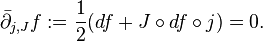 \bar \partial_{j, J} f := \frac{1}{2}(df + J \circ df \circ j) = 0.