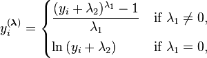 y_i^{(\boldsymbol{\lambda})} =
\begin{cases}
\dfrac{(y_i + \lambda_2)^{\lambda_1} - 1}{\lambda_1} & \text{if } \lambda_1 \neq 0, \\[8pt] 
\ln{(y_i + \lambda_2)} & \text{if } \lambda_1 = 0,
\end{cases}
