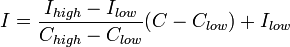  I  = \frac {I_{high} -I_{low}}{ C_{high} -C_{low} }(C-C_{low}) +I_{low} 