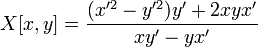 X[x,y]=\frac{(x'^2-y'^2)y'+2xyx'}{xy'-yx'}