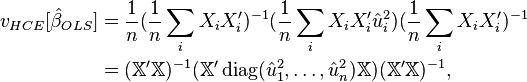 
\begin{align}
v_{HCE}[\hat\beta_{OLS}] &= \frac{1}{n} (\frac{1}{n} \sum_i X_i X_i' )^{-1} (\frac{1}{n} \sum_i X_i X_i' \hat{u}_i^2 ) (\frac{1}{n} \sum_i X_i X_i' )^{-1} \\
&= ( \mathbb{X}' \mathbb{X} )^{-1} ( \mathbb{X}' \operatorname{diag}(\hat u_1^2, \ldots, \hat u_n^2)  \mathbb{X} ) ( \mathbb{X}' \mathbb{X})^{-1},
\end{align}
