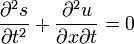 \frac{\partial^2 s}{\partial t^2}  +  \frac{\partial^2 u}{\partial x \partial t} = 0