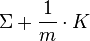 \Sigma+\frac{1}{m}\cdot K