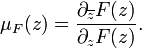 \displaystyle{\mu_F(z)={\partial_{\overline{z}}F(z)\over \partial_z F(z)}.}