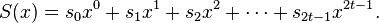 S(x) = s_0 x^0 + s_1 x^1 + s_2 x^2 + \cdots + s_{2t-1} x^{2t-1}.