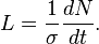 
L = \frac{1}{\sigma}\frac{dN}{dt}.
