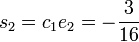 s_2 = c_1e_2 = - \frac{3}{16}