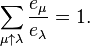  \sum_{\mu\uparrow\lambda}\frac{e_\mu}{e_\lambda}=1.