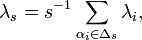 \lambda_s = s^{-1}\sum_{\alpha_i \in \Delta_s} \lambda_i,