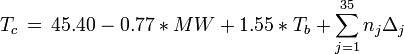 T_c \, = \, 45.40 - 0.77 * MW + 1.55 * T_b+\sum_{j=1}^{35} n_j \Delta_j