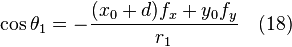 \cos \theta_1 = -\frac{(x_0+d) f_x + y_0 f_y}{r_1} \quad (18)