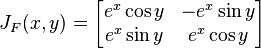 
J_F(x,y)=
\begin{bmatrix}
 {e^x \cos y} & {-e^x \sin y}\\
 {e^x \sin y} & {e^x \cos y}\\
\end{bmatrix}
