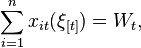 
\sum_{i=1}^{n}x_{it}(\xi_{[t]}) = W_t,
