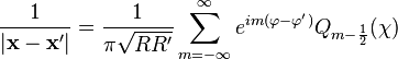   \frac{1}{|\mathbf{x} - \mathbf{x'}|} =
\frac{1}{\pi\sqrt{RR^\prime}}
\sum_{m=-\infty}^\infty e^{im(\varphi-\varphi^\prime)} Q_{m-\frac{1}{2}}(\chi)