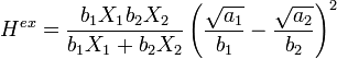  H^{ex}= \frac {b_1 X_1 b_2 X_2}{b_1 X_1 +b_2 X_2} \left( \frac{\sqrt{a_1}}{b_1}- \frac{\sqrt{a_2}}{b_2} \right)^2