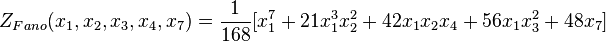  Z_{Fano}(x_1, x_2, x_3, x_4, x_7)= {1 \over 168} [ x_1^7 + 21 x_1^3 x_2^2 + 42 x_1 x_2x_4 + 56 x_1 x_3^2 + 48 x_7  ]  
