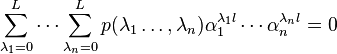  \sum_{\lambda_1=0}^L\cdots \sum_{\lambda_n=0}^Lp(\lambda_1\ldots,\lambda_n)\alpha_1^{\lambda_1l}\cdots\alpha_{n}^{\lambda_{n}l} = 0