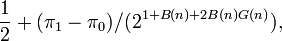 \frac{1}{2}+(\pi_{1}-\pi_{0})/(2^{1+B(n)+2B(n)G(n)}),