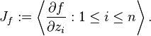  J_f := \left\langle \frac{\partial f}{\partial z_i} : 1 \le i \le n \right\rangle. 