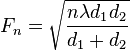 F_n = \sqrt{\frac{n \lambda d_1 d_2}{d_1 + d_2}} 