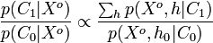 
\frac{p(C_1|X^o)}{p(C_0|X^o)} \propto \frac{\sum_h p(X^o,h|C_1)}{p(X^o,h_0|C_0)}
