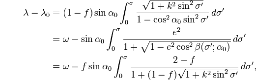 {\color{white}.}\qquad
\begin{align}
\lambda - \lambda_0 &= (1-f) \sin\alpha_0
\int_0^\sigma\frac
{\sqrt{1 + k^2\sin^2\sigma'}}
{1 - \cos^2\alpha_0\sin^2\sigma'}\,d\sigma'\\
&= \omega - \sin\alpha_0
\int_0^\sigma\frac
{e^2}{1 + \sqrt{1 - e^2\cos^2\beta(\sigma';\alpha_0)}}\,d\sigma'\\
&= \omega - f\sin\alpha_0
\int_0^\sigma\frac
{2-f}{1 + (1-f)\sqrt{1 + k^2\sin^2\sigma'}}
\,d\sigma',
\end{align}