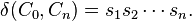 \delta(C_0,C_n) = s_1s_2\cdots s_n.