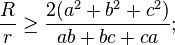 \frac{R}{r} \geq \frac{2(a^2+b^2+c^2)}{ab+bc+ca};