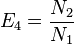  E_4 = \frac{ N_2 } { N_1 } 