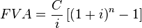 FVA = \frac{C}{i} \left[ \left(1+i \right)^n - 1 \right]