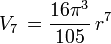 V_7\,=\frac{16 \pi^3}{105}\,r^7