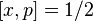 [x,p]=1/2