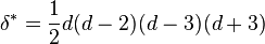 \delta^*={1\over 2}d(d-2)(d-3)(d+3)