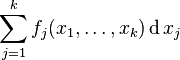 \sum_{j=1}^k f_j(x_1,\dots, x_k) \operatorname d{x_j}