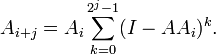 A_{i+j}=A_i \sum_{k=0}^{2^j-1} (I-A A_i)^k.