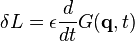 
\delta L = \epsilon \frac{d}{dt} G(\mathbf{q}, t)
