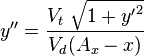  y''=\frac{V_t\ \sqrt{1+{y'}^2}}{V_d(A_x-x)}  