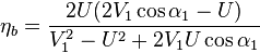 {\eta_b} = \frac{2U(2V_1\cos\alpha_1-U)}{V_1^2-U^2+2V_1U\cos\alpha_1}