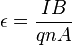 \epsilon = \frac{IB}{qnA}