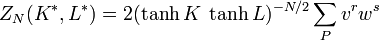  Z_N(K^*,L^*) = 2(\tanh K \; \tanh L)^{-N/2} \sum_{P} v^r w^s 