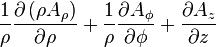 {1 \over \rho}{\partial \left( \rho A_\rho  \right) \over \partial \rho}
+ {1 \over \rho}{\partial A_\phi \over \partial \phi}
+ {\partial A_z \over \partial z}