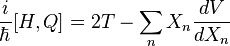 \frac{i}{\hbar}[H,Q]=2 T-\sum_n X_n\frac{dV}{dX_n}