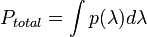 P_{total}=\int p(\lambda) d\lambda