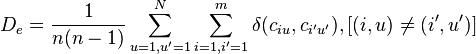 D_e = \frac{1}{n(n-1)} \sum_{u=1,u'=1}^{N} \sum_{i=1,i'=1}^{m} \delta (c_{iu}, c_{i'u'}), [(i,u) \ne (i',u')]