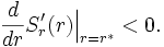 \frac{d}{dr} S_r'(r)\Big| _{r=r^*} < 0.