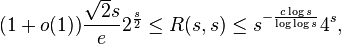 (1 + o(1)) \frac{\sqrt{2} s}{e} 2^{\frac{s}{2}} \leq R(s,s) \leq s^{-\frac{c \log s}{\log \log s}} 4^{s},