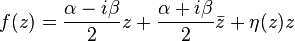  f(z) = \frac{\alpha - i\beta}{2}z + \frac{\alpha + i\beta}{2}\bar{z} + \eta(z) z\, 