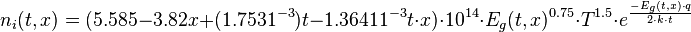 n_{i}(t,x) = (5.585 - 3.82x + (1.7531^{-3})t - 1.36411^{-3}t\cdot x)\cdot 10^{14}\cdot E_{g}(t,x)^{0.75}\cdot T^{1.5} \cdot e^{\frac{-E_{g}(t,x)\cdot q}{2\cdot k\cdot t}}